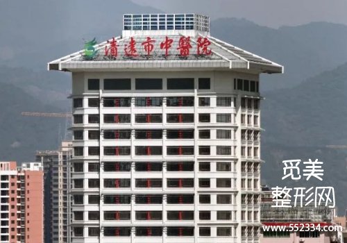 清远有名的双眼皮医院有哪些？人民医院、中医院等技术高超